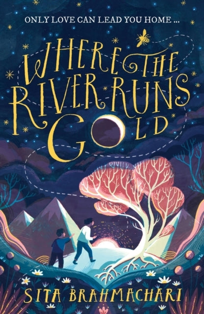 Where The River Runs Gold