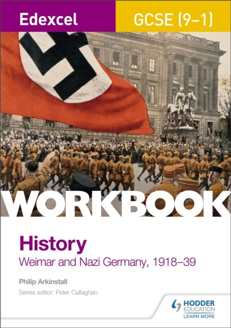 Edexcel Gcse 9-1 History Workbook: Weimar and Nazi Germany, 1918-39