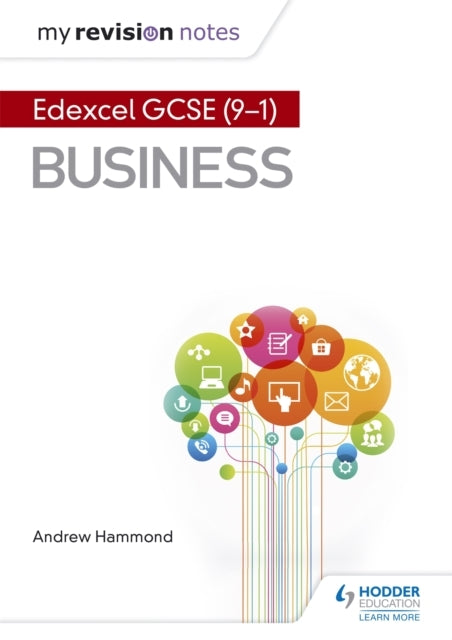 My Revision Notes: Pearson Edexcel Gcse 9-1 Business