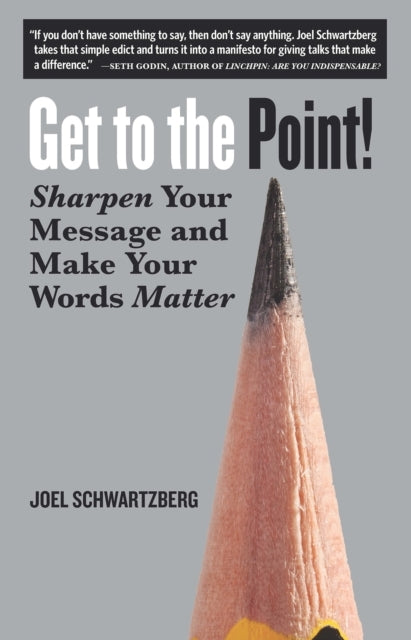 Get to the Point!
