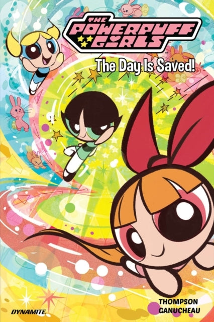 The Powerpuff Girls Vol. 1 the Day Is Saved