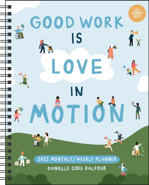 Love In Motion 12-Month 2025 Monthly/Weekly Planner Calendar