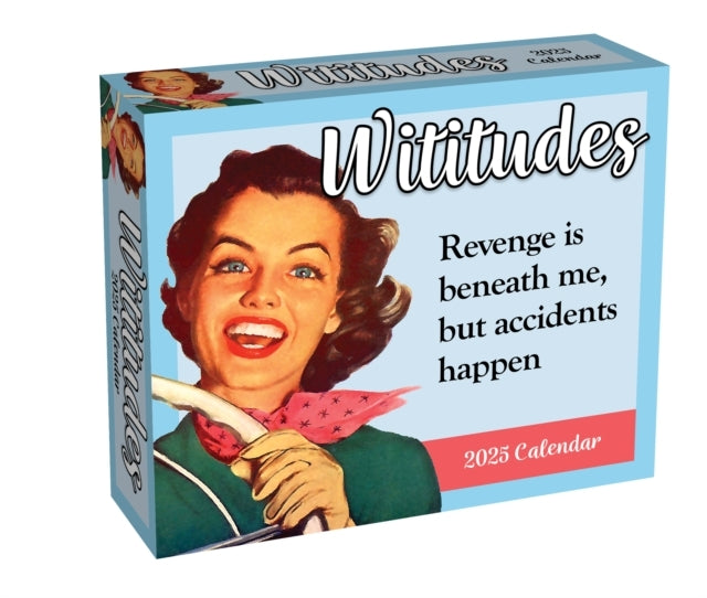Wititudes 2025 Day-To-Day Calendar Revenge Is Beneath Me, But Accidents Happen