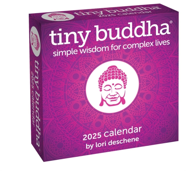Tiny Buddha 2025 Day-To-Day Calendar Simple Wisdom For Complex Lives