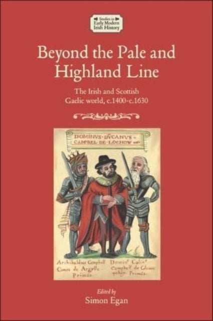 Beyond The Pale And Highland Line The Irish And Scottish Gae