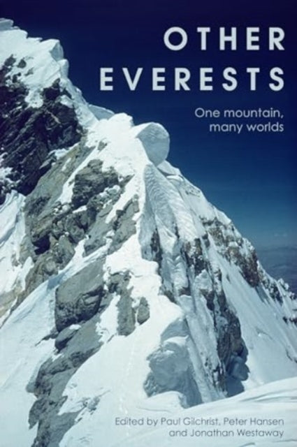 Other Everests One Mountain, Many Worlds