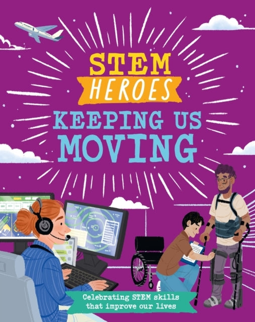 Stem Heroes: Keeping Us Moving