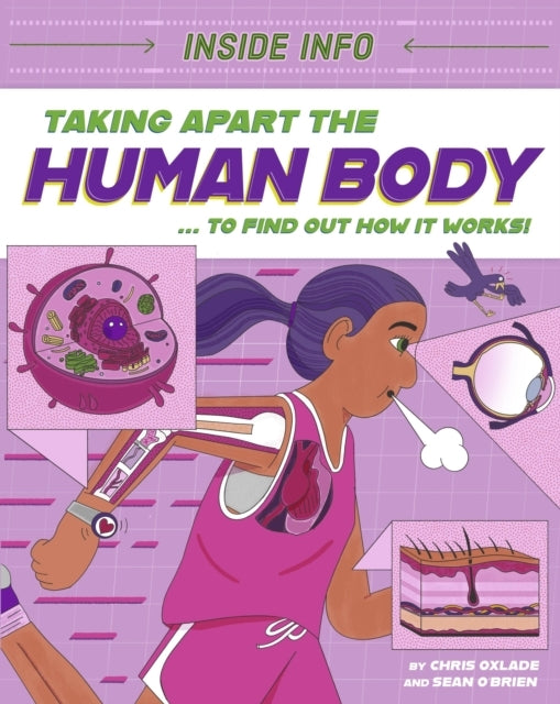 Inside Info: Taking Apart The Human Body ... To Find Out How