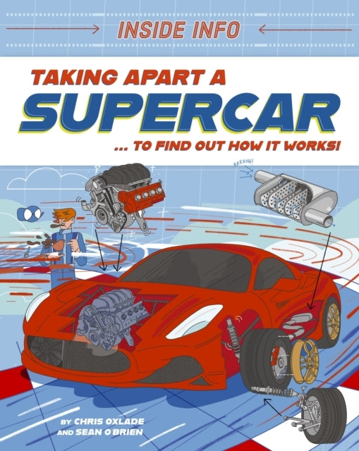 Inside Info: Taking Apart A Supercar ... To Find Out How It