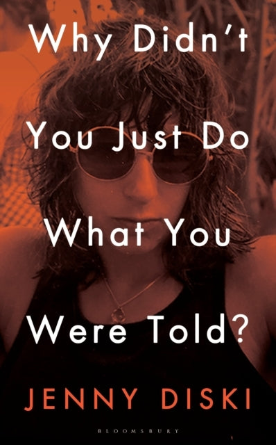 Why Didnt You Just Do What You Were Told?