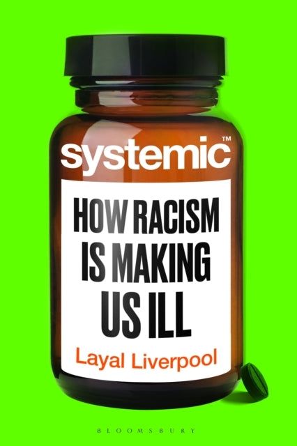 Systemic How Racism Is Making Us Ill