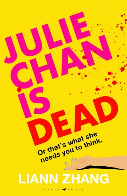 Julie Chan Is Dead