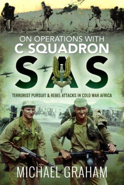 On Operations With C Squadron SAS