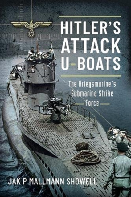 Hitler's Attack U-boats
