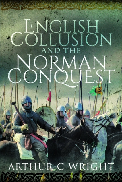 English Collusion And The Norman Conquest
