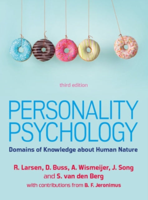 Personality Psychology: Domains of Knowledge About Human Nature, 3E