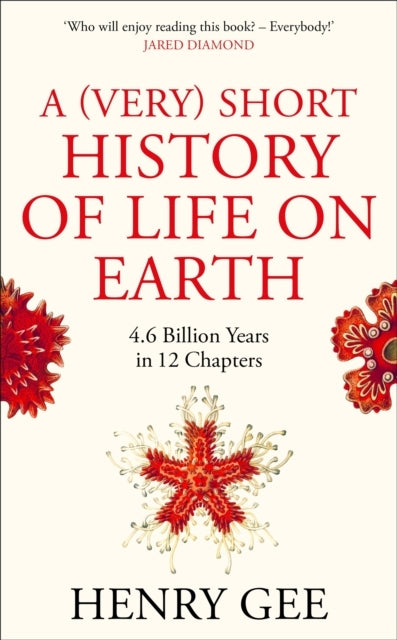 A Very Short History of Life on Earth Billion Years in 12