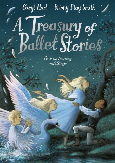 A Treasury of Ballet Stories Four Captivating Retellings