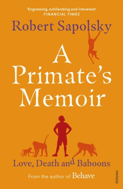 A Primate's Memoirlove Death and Baboons