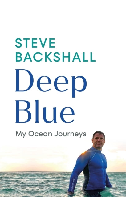 Deep Blue My Ocean Journeys