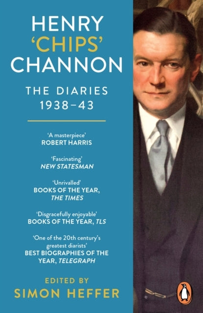 Henry ‘Chips’ Channon: The Diaries Volume 2 1938-43