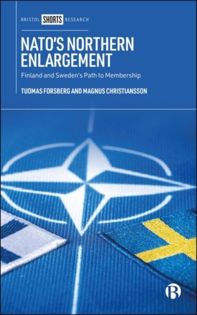NATO’S NORTHERN ENLARGEMENT FINLAND AND SWEDEN’S PATH TO MEM