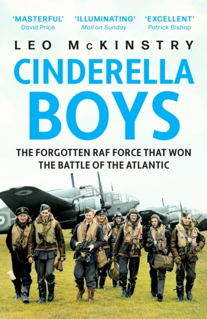 Cinderella Boys The Forgotten Raf Force That Won The Battle of The Atlantic