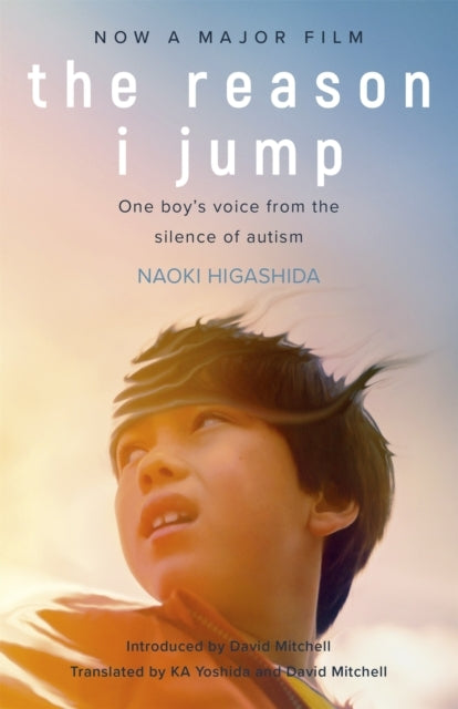 The Reason I Jump One Boy's Voice From the Silence of Autis