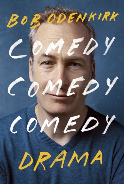 Comedy Comedy Comedy Drama