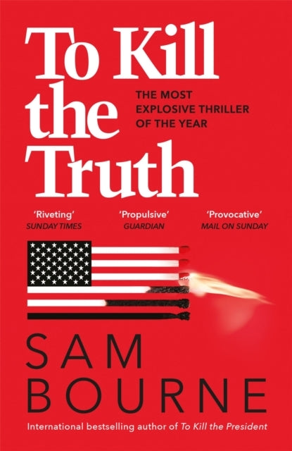 To Kill The Truth