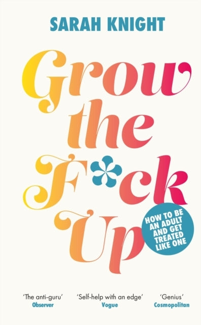 Grow the Fck Up