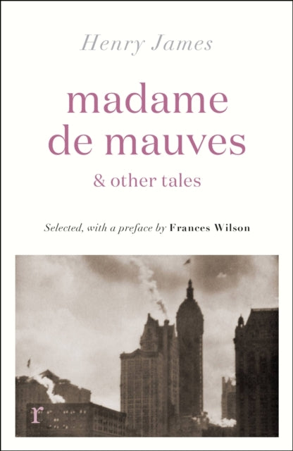 Madame de Mauves and Other Tales