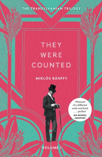 They Were Counted The Transylvanian Trilogy, Volume I
