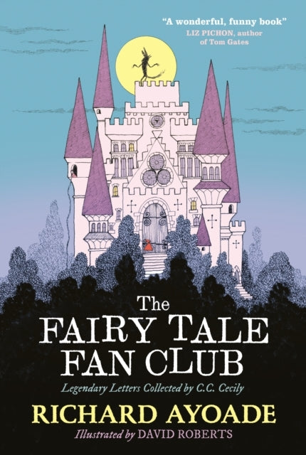 The Fairy Tale Fan Club Legendary Letters Collected by C.c.