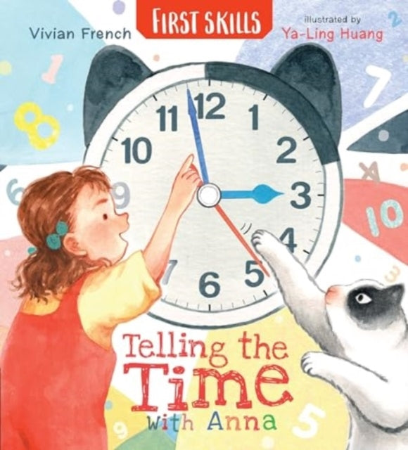 Telling The Time With Anna: First Skills