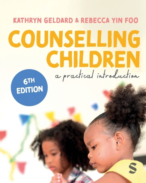 Counselling Children A Practical Introduction