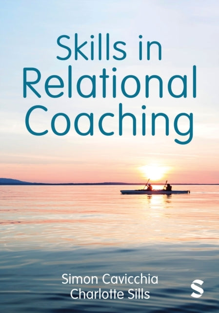 SKILLS IN RELATIONAL COACHING