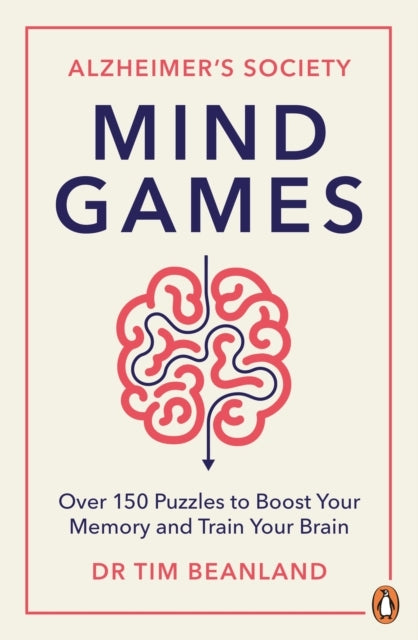 Mind Games Over 150 Puzzles To Boost Your Memory and Train Your Brain