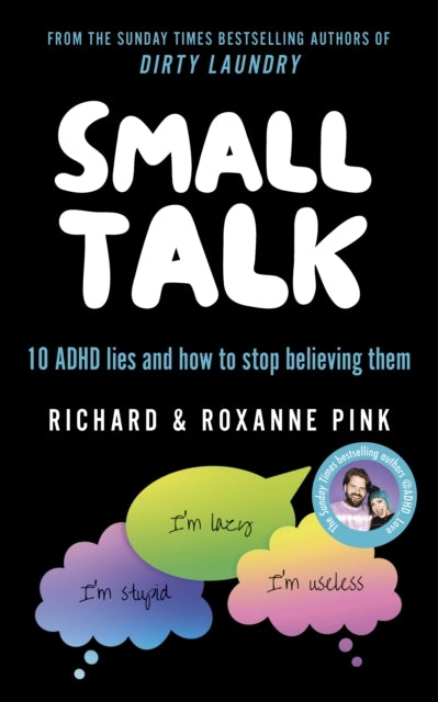 Small Talk Adhd Lies and How to Stop Believing Them