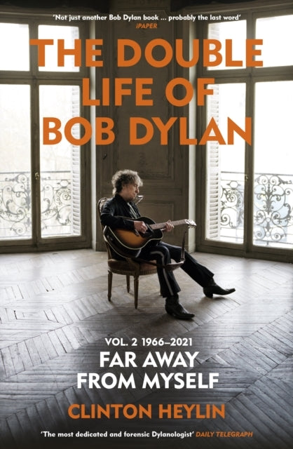 The Double Life of Bob Dylan Volume 2 1966-2021far Away Fr