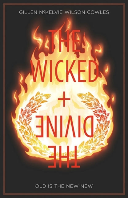 The Wicked + the Divine Volume 8 Old Is the New New