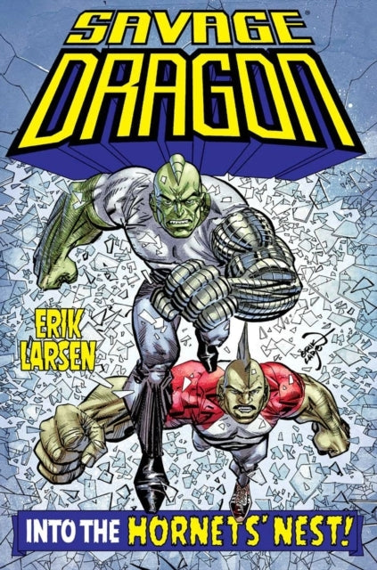 Savage Dragon Into the Hornet's Nest