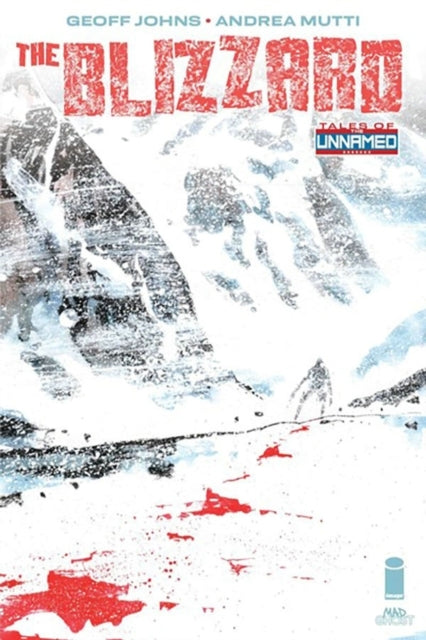 Tales of The Unnamed: The Blizzard