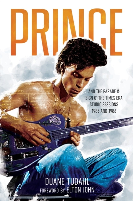 Prince and the Parade and Sign O' the Times Era Studio Sessi