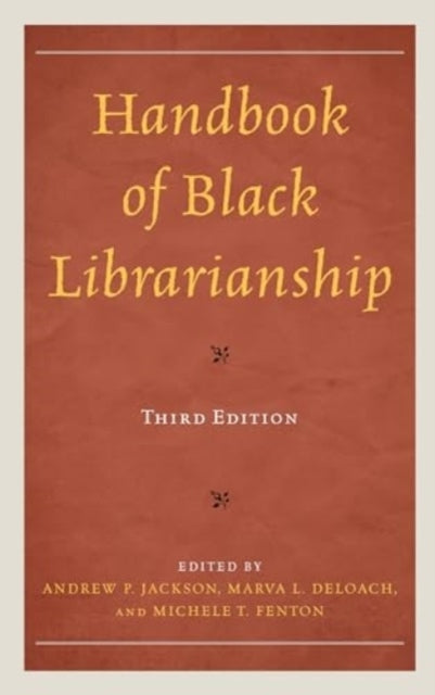Handbook of Black Librarianship
