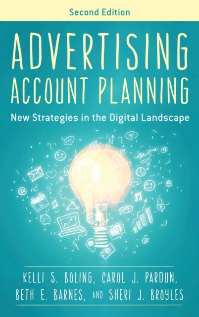 ADVERTISING ACCOUNT PLANNING NEW STRATEGIES IN THE DIGITAL L