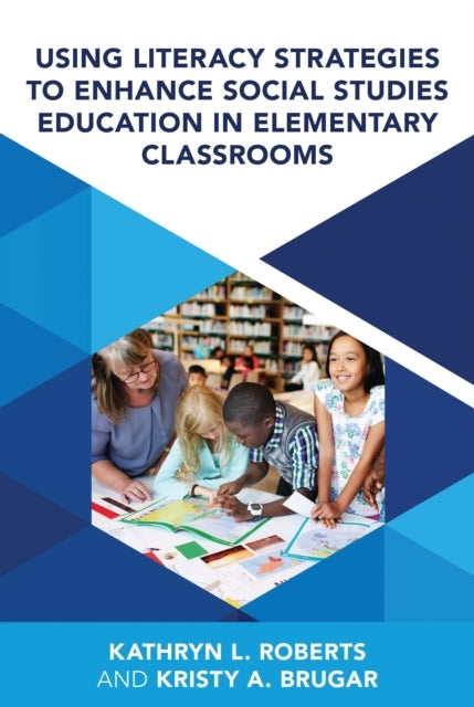 Using Literacy Strategies To Enhance Social Studies Educatio