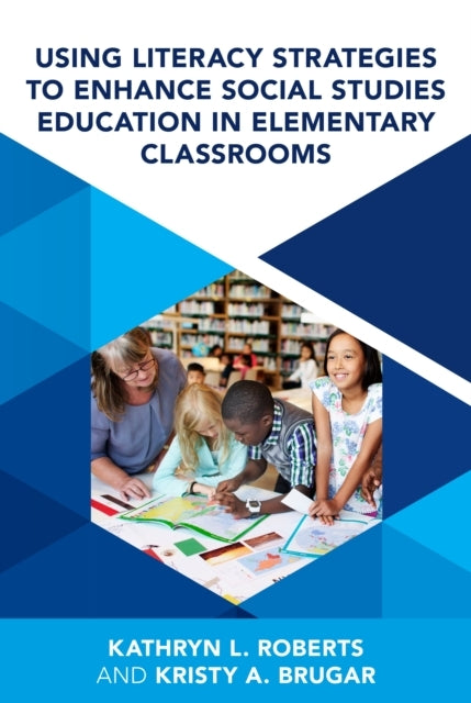Using Literacy Strategies To Enhance Social Studies Educatio