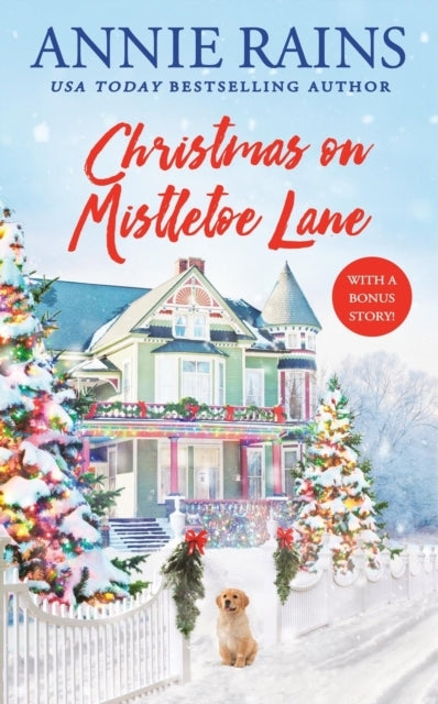 Christmas On Mistletoe Lane With A Bonus Story!