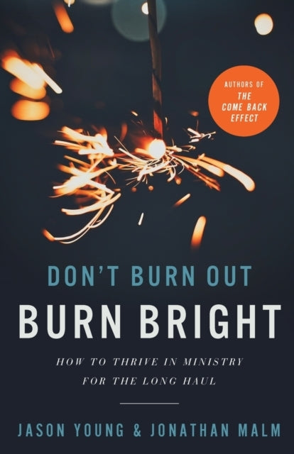 Don't Burn Out, Burn Bright